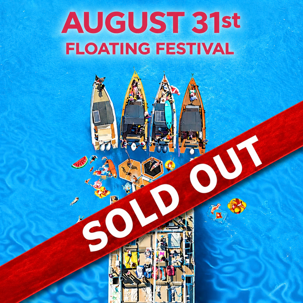 August 31st - Floating Festival