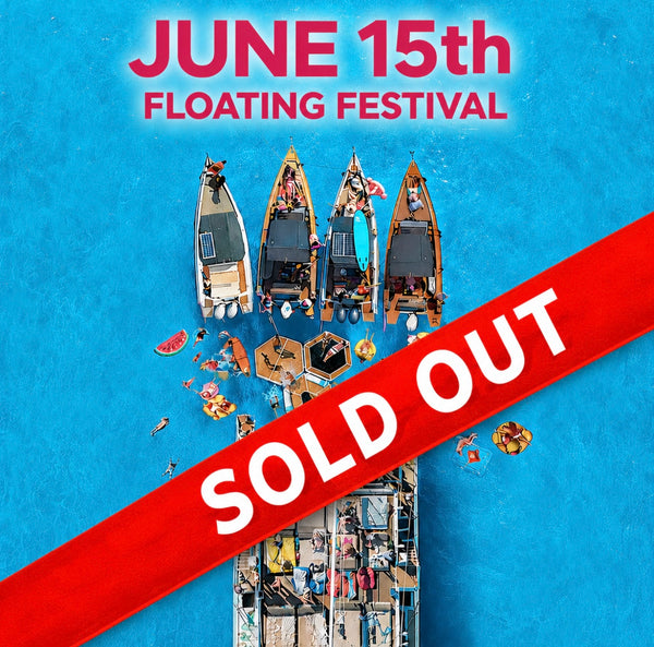 June 15th - Floating Festival