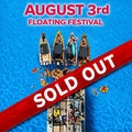 August 3rd - Floating Festival